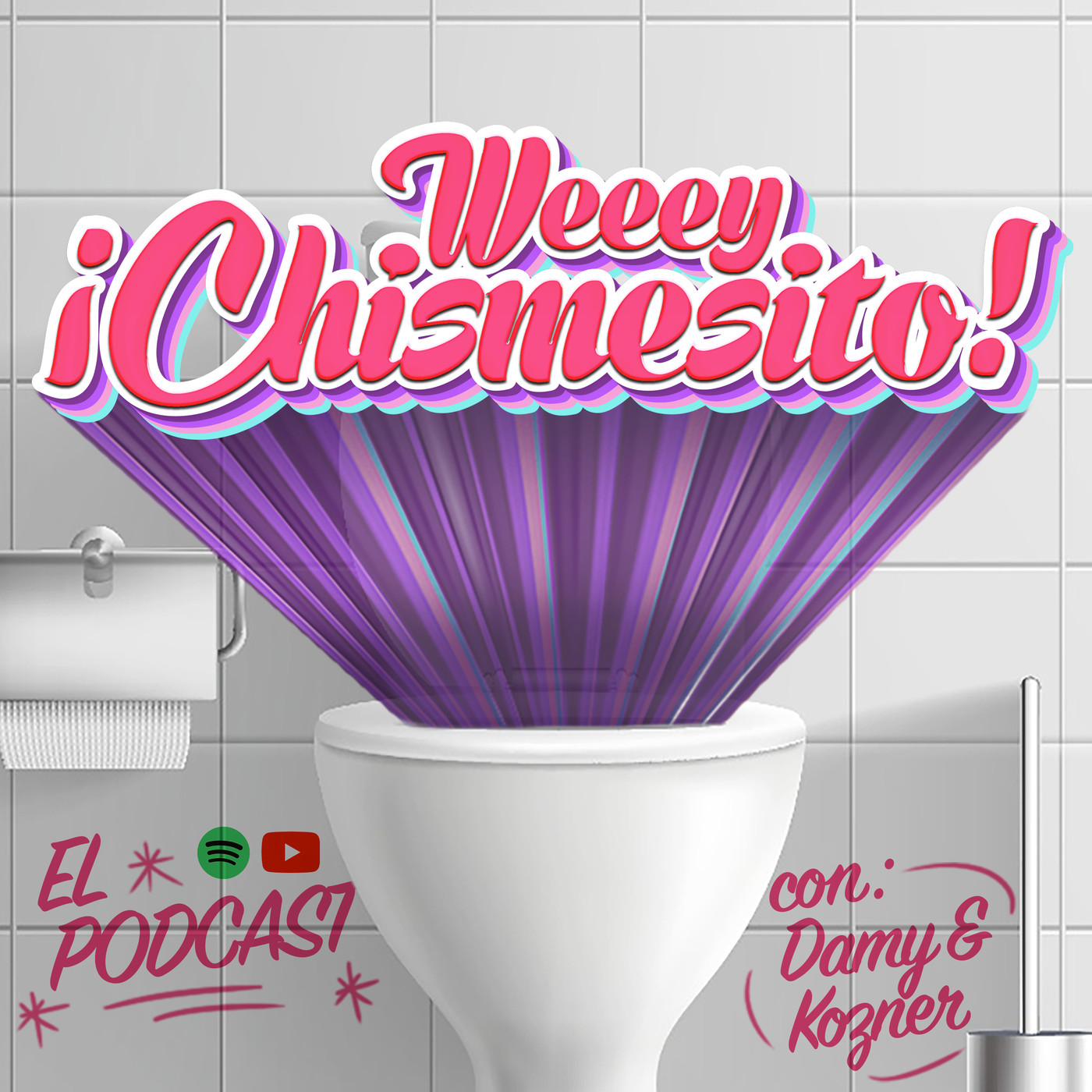 Weeey chismesito!