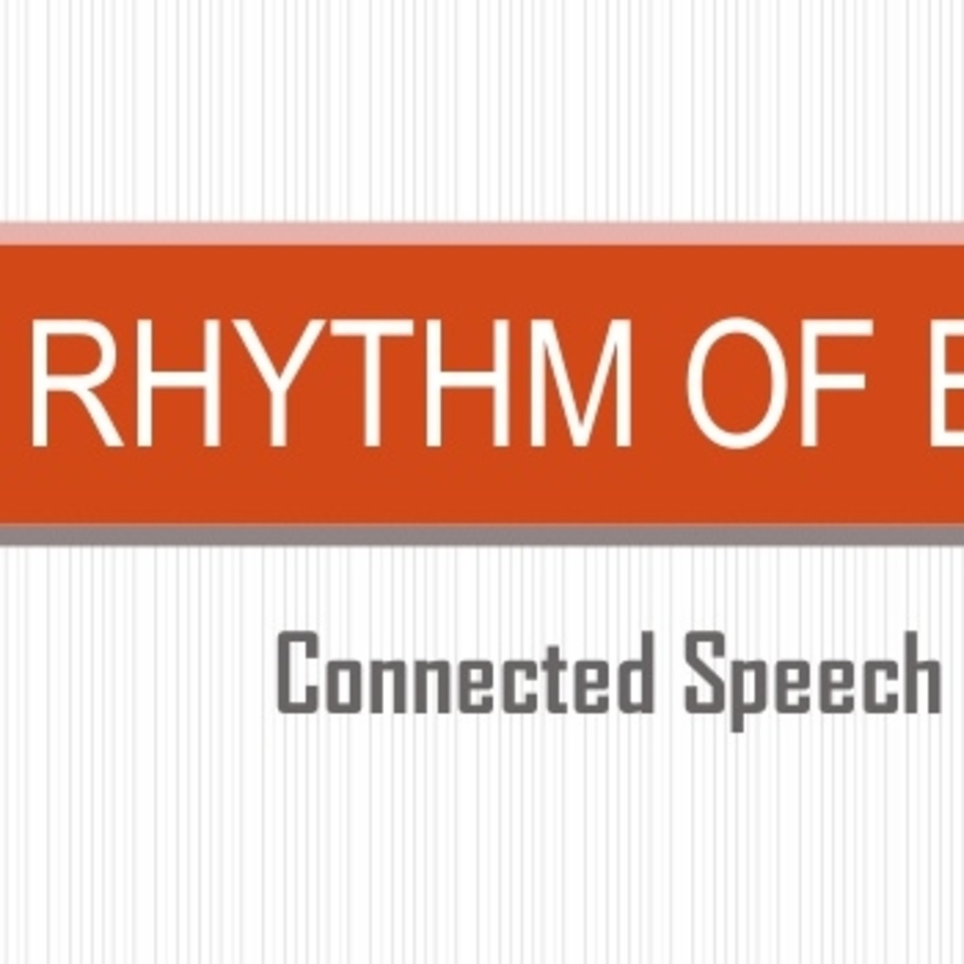 The Rhythm of English