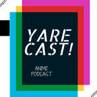 Yarecast Anime