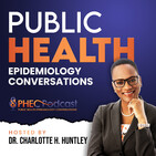 PHEC 084: Interview with Dr. Monique Brown, Professor, Researcher, Consultant