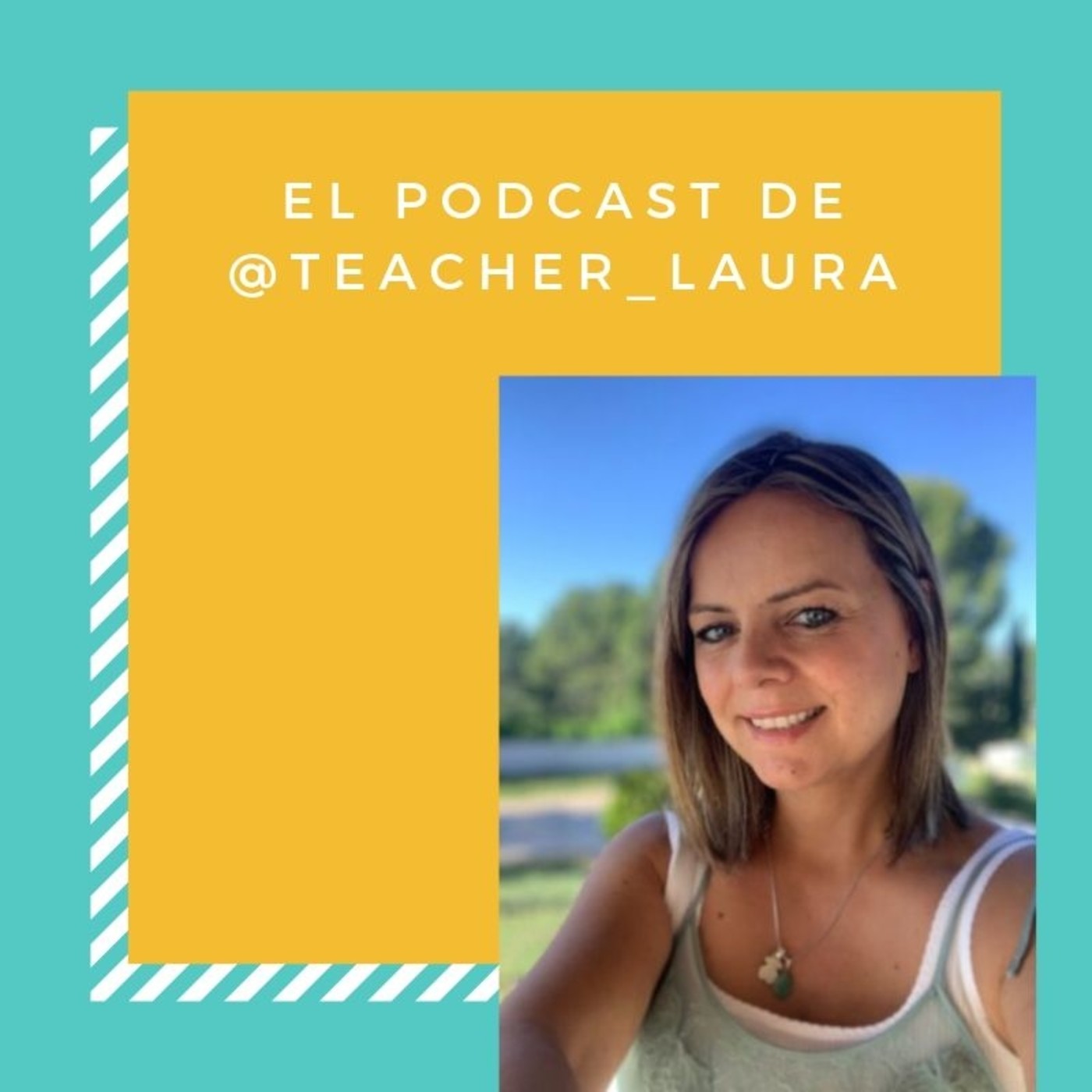 El podcast de Teacher_Laura