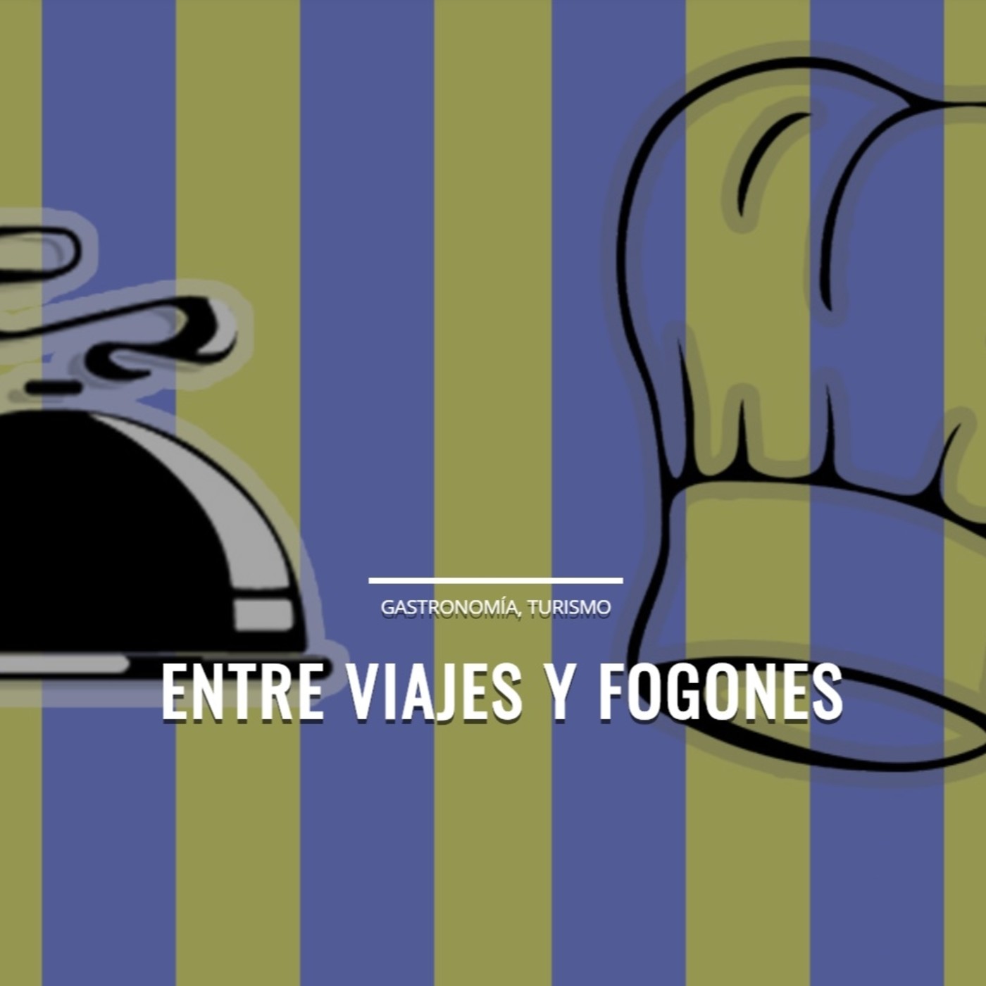 Entre viajes y fogones