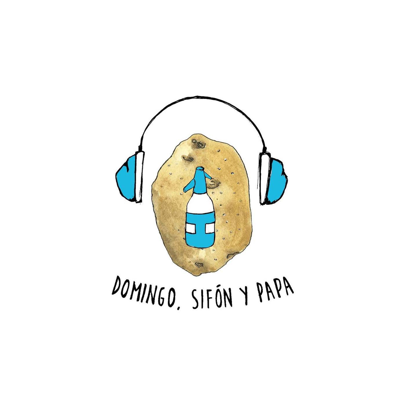 Podcast Domingo, Sifón y Papa