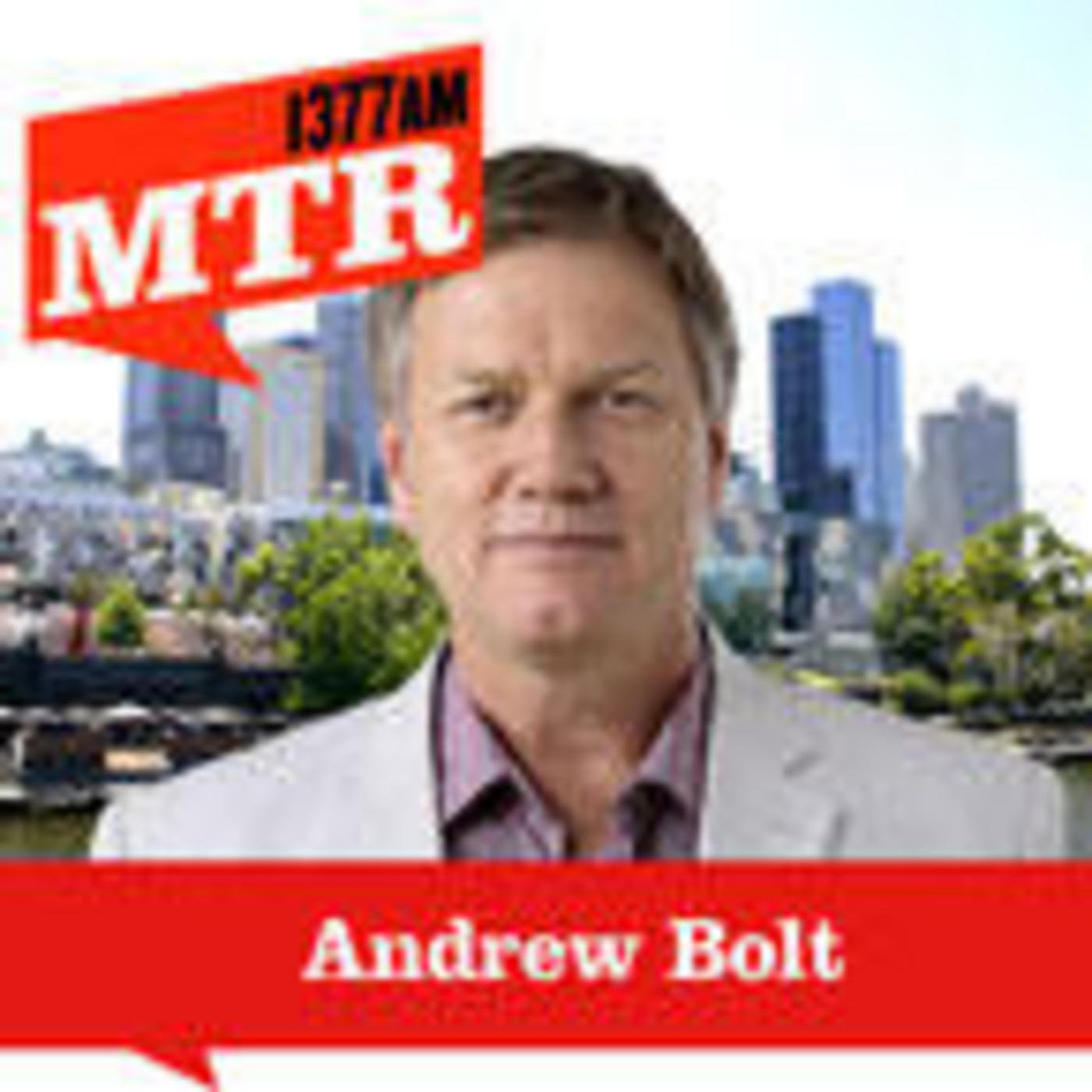 Andrew Bolt on MTR1377