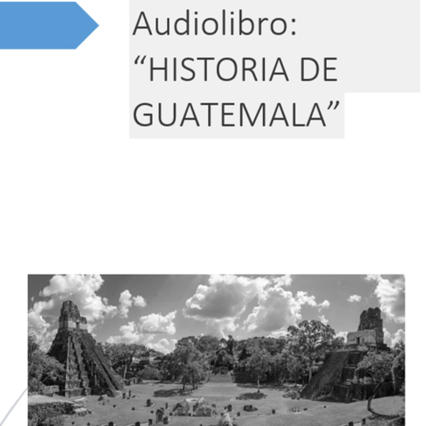 Audiolibro Historia de Guatemala