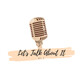 Talk about it Friday : ep1