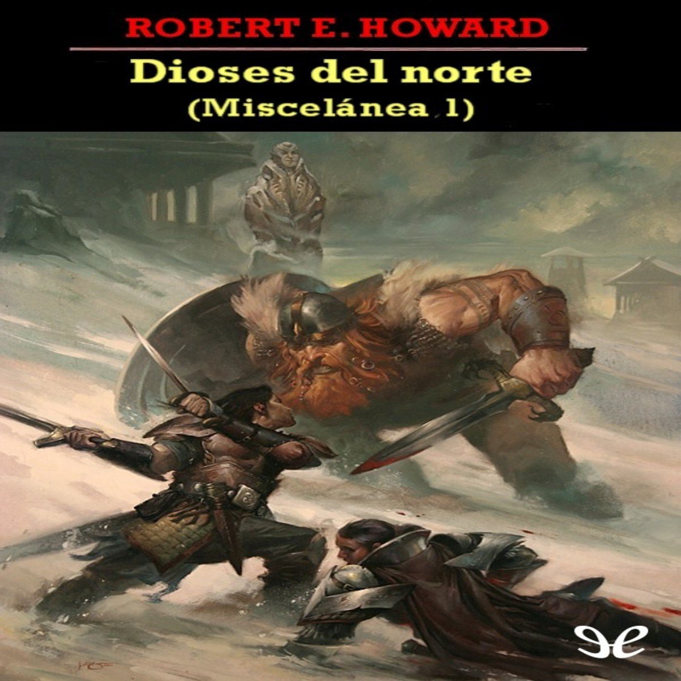 Miscelánea 1 de Robert E. Howard