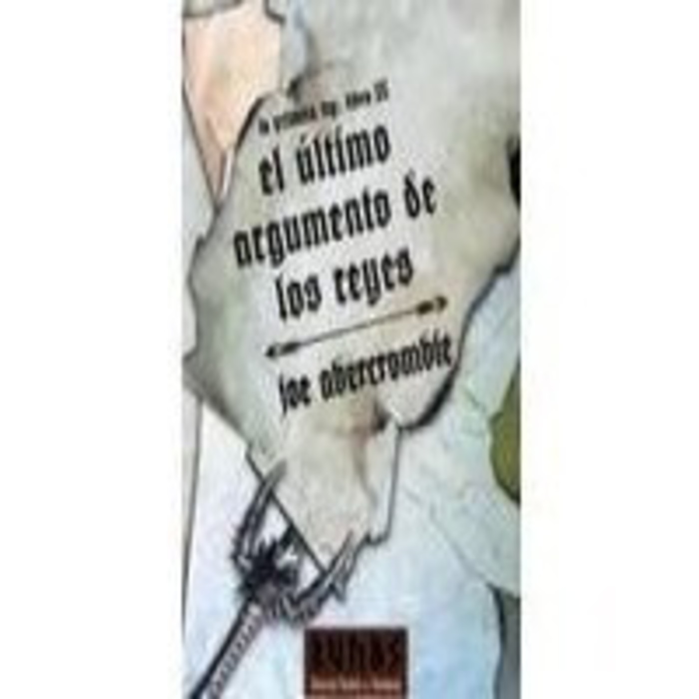 La Primera Ley 3. Joe Abercrombie