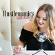 Hustlenomics Podcast Intro