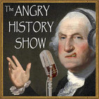 The Angry History Show