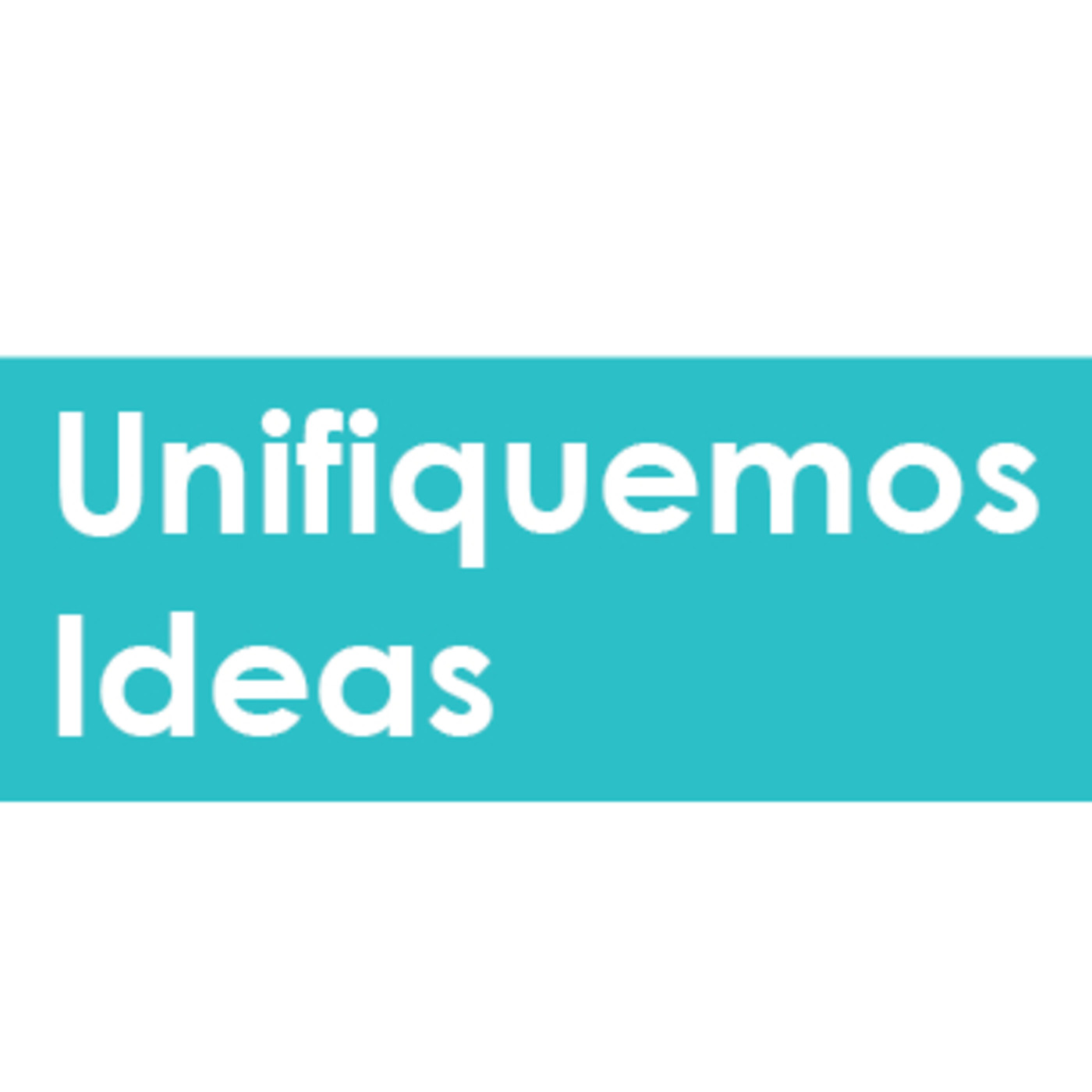 Unifiquemos ideas