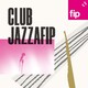 Club Jazzafip 23.02.2020