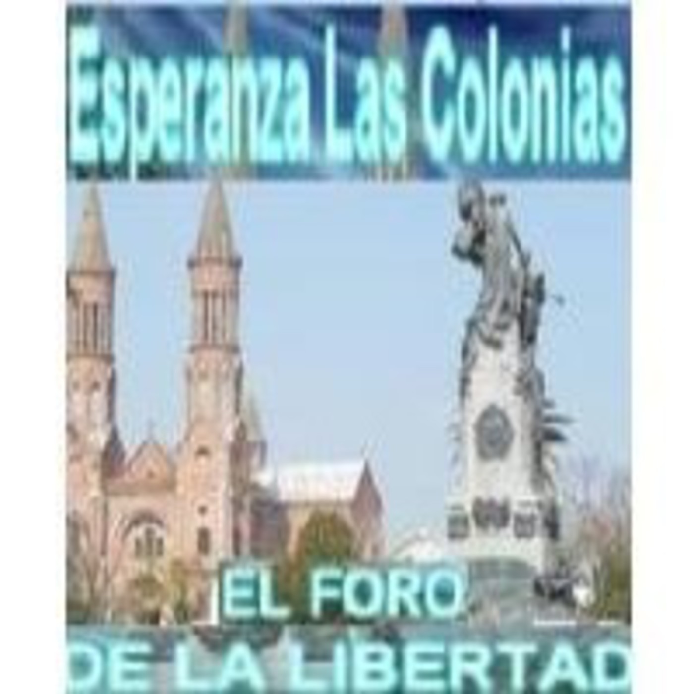 Podcast ESPERANZA LAS COLONIAS
