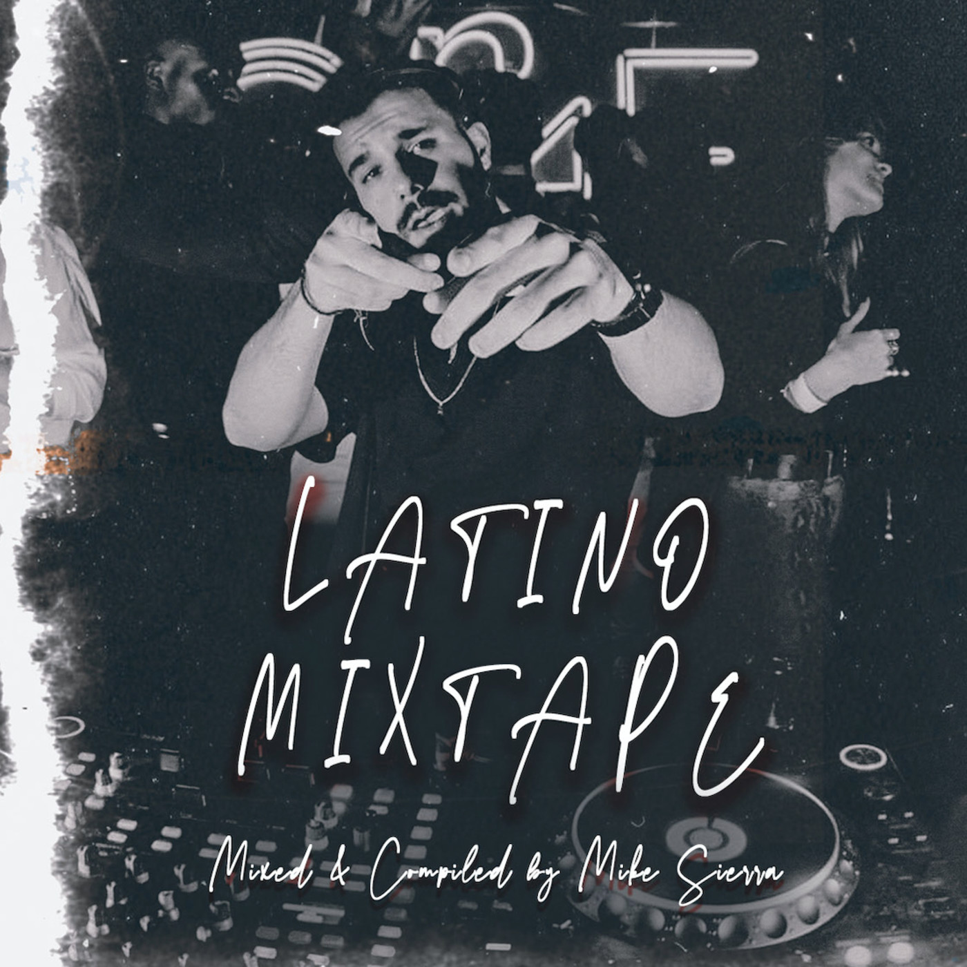 Mike Sierra: LATINO MIXTAPE