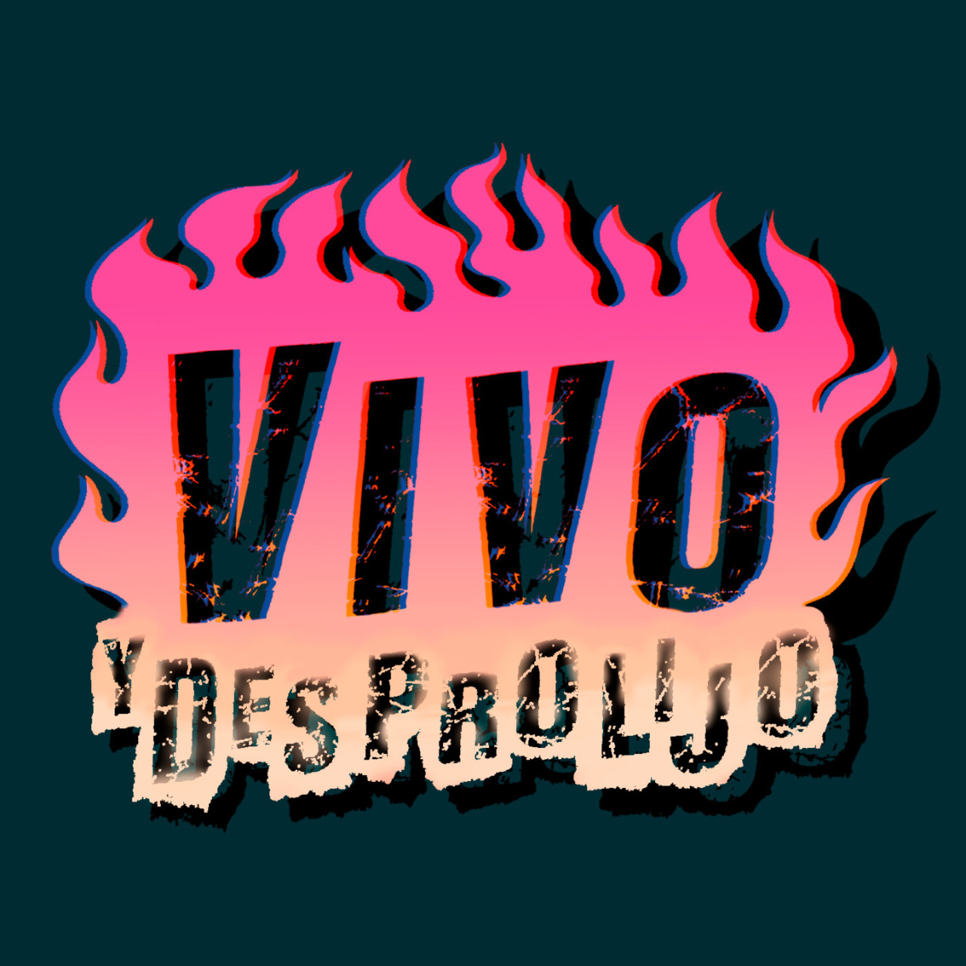 Vivo y Desprolijo