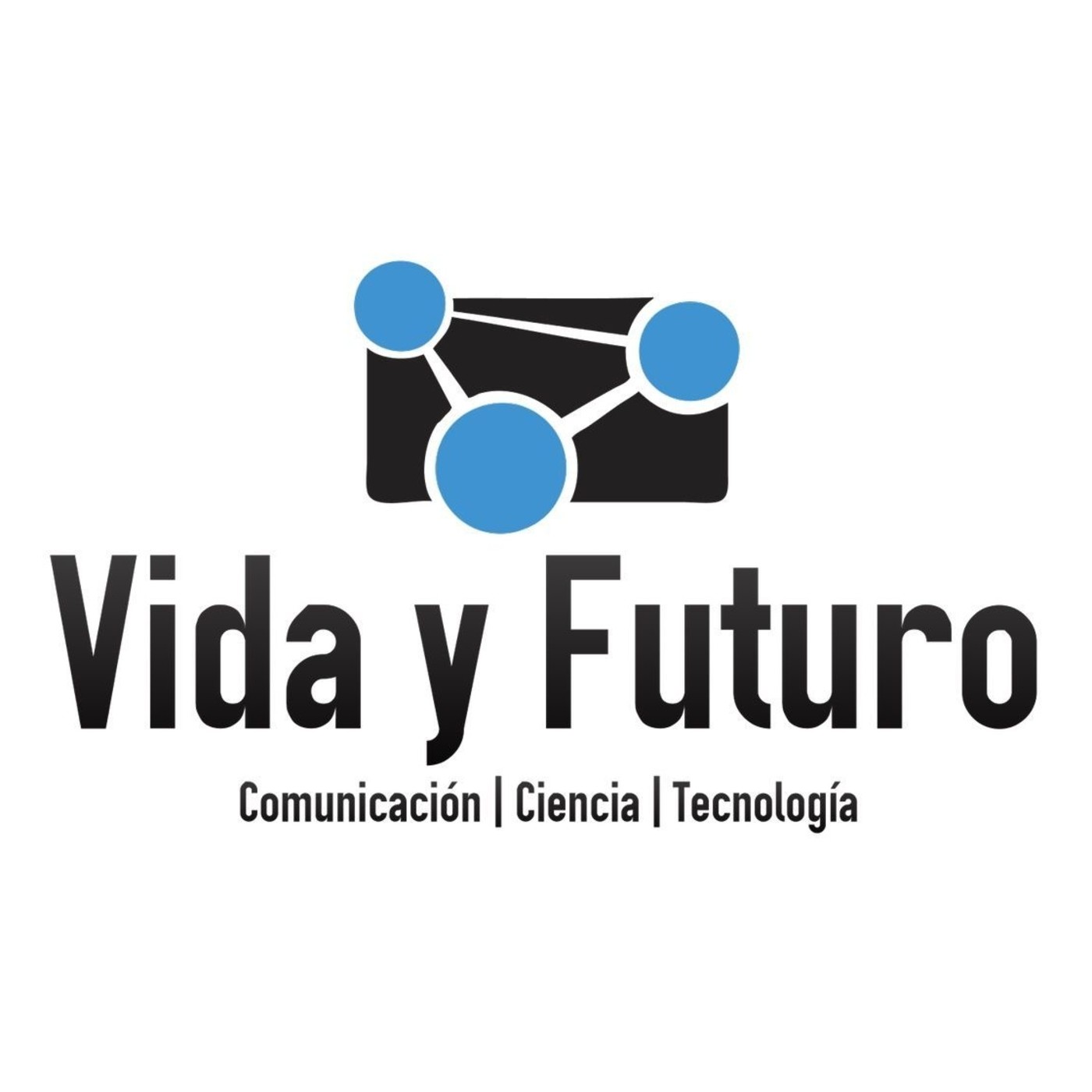 Vida y Futuro Podcast
