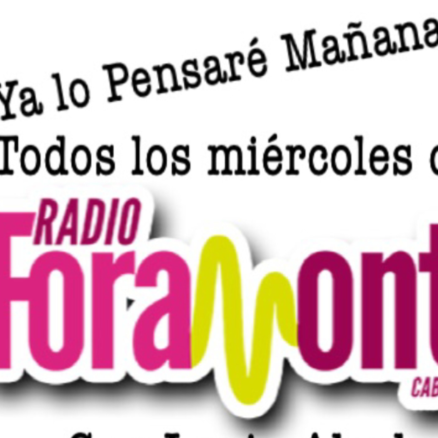 Ya lo Pensaré Mañana con Lucia Alcolea