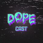 DOPECAST #07 - Rap x Trap