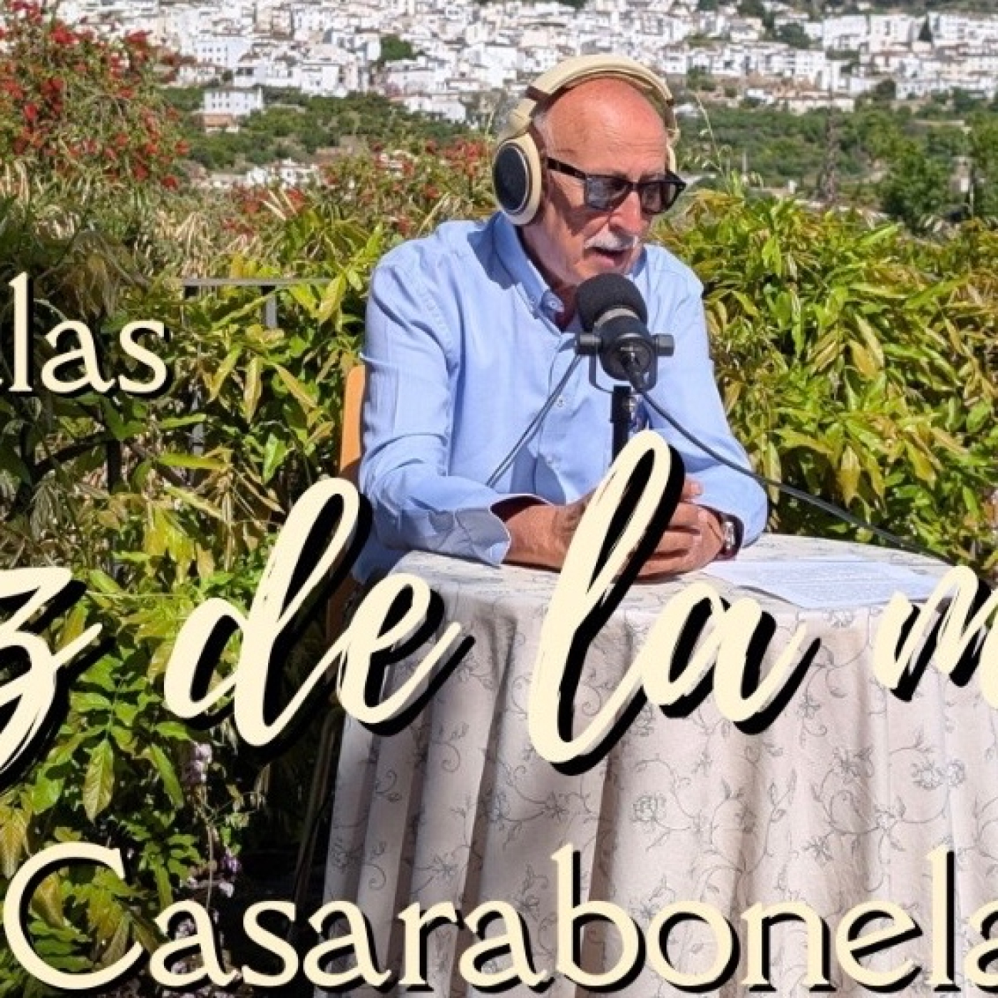 Casarabonela: La voz de la memoria
