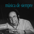 Música de Siempre (19/05/18)