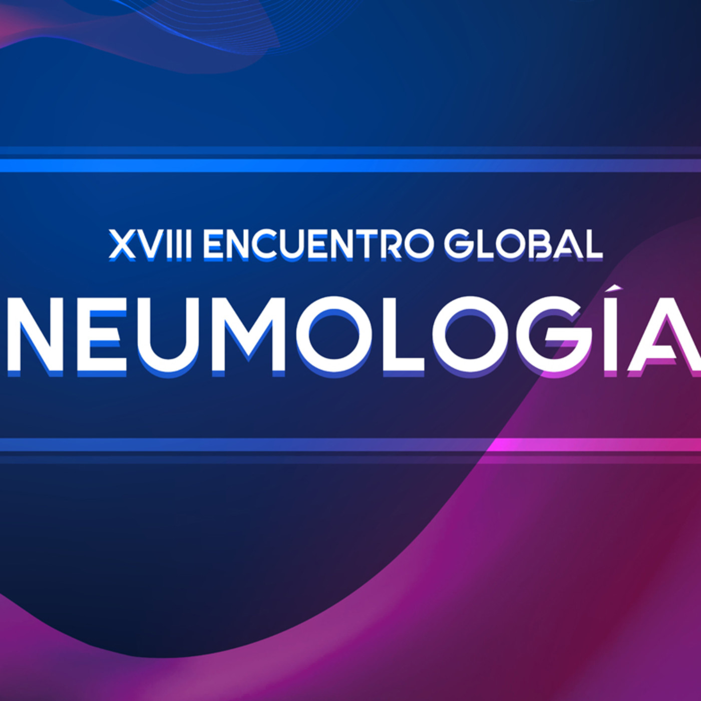 XVIII Encuentro Global de Neumología
