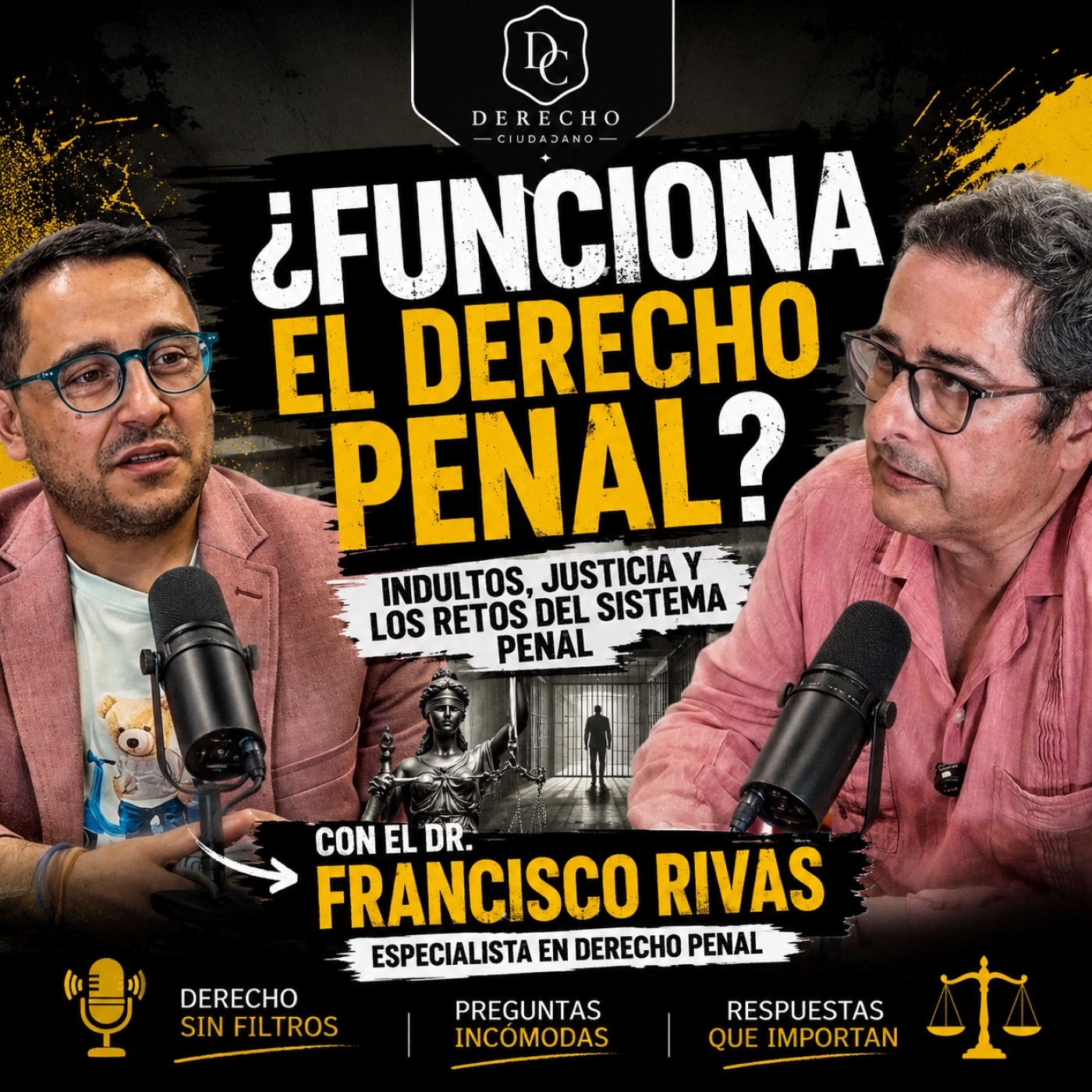 ¿Funciona realmente el Derecho Penal?