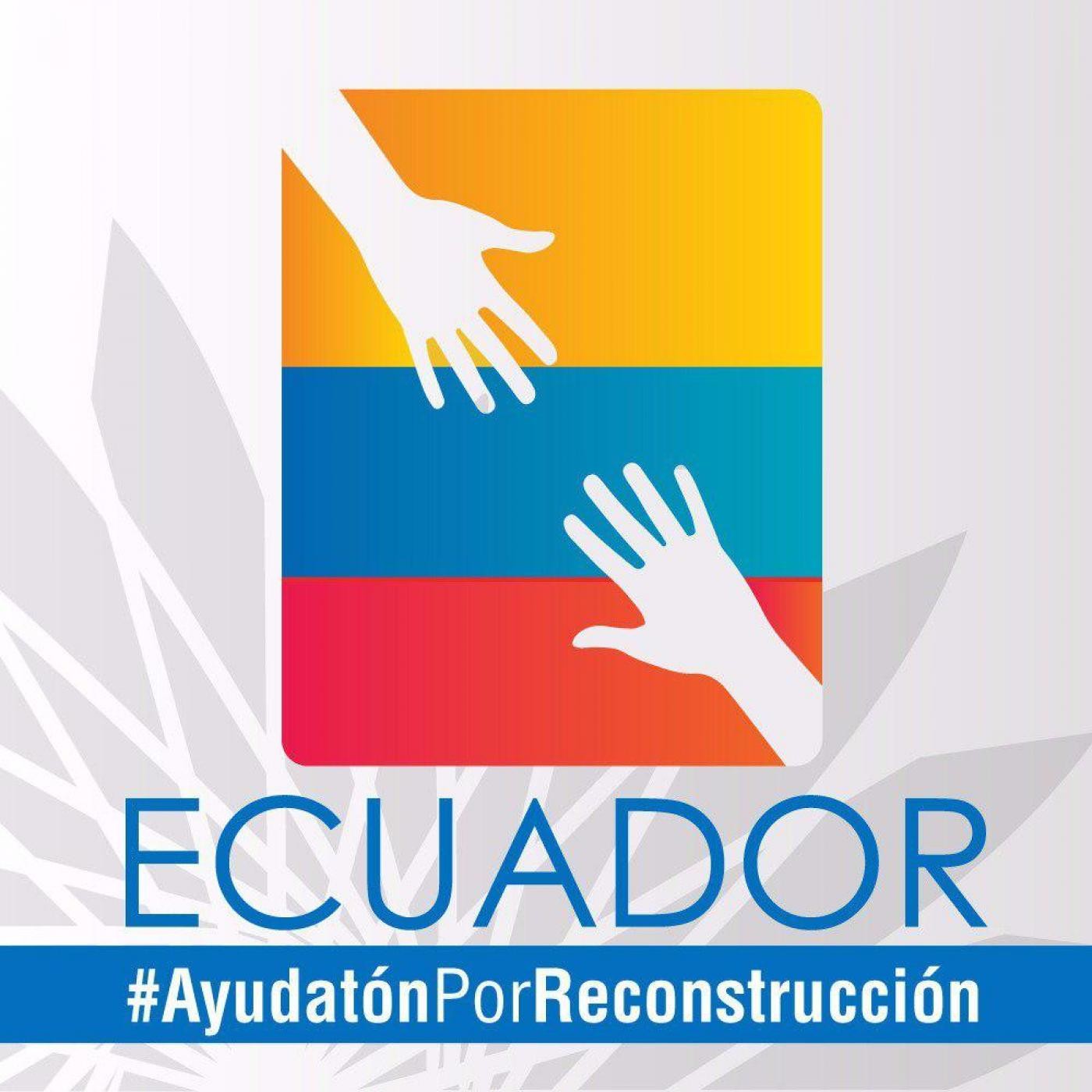 Ecuador: Ayudatón por la reconstrucción
