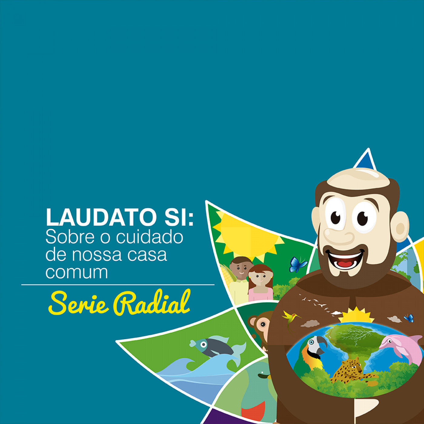 Laudato Si: Sobre o cuidado de nossa casa comum
