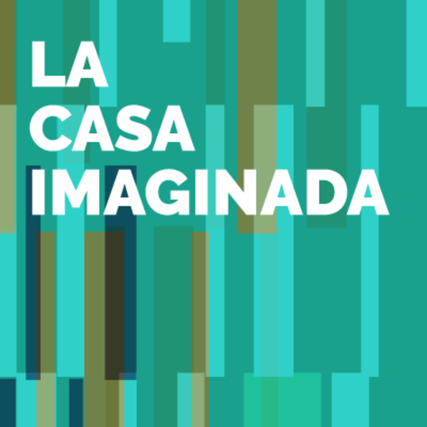 La Casa Imaginada