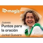 Jueves 23 de mayo de 2019 - Puntos para la oración con Junkal Guevara