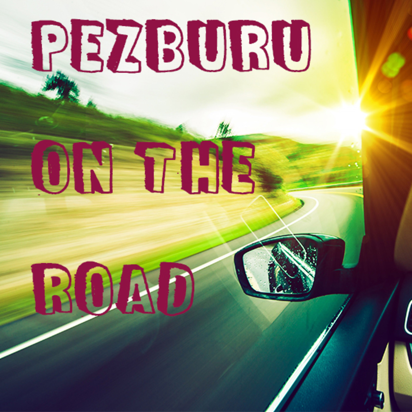 Pezburu on the road
