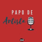 Episode 7 - Papo De Artista - Processos
