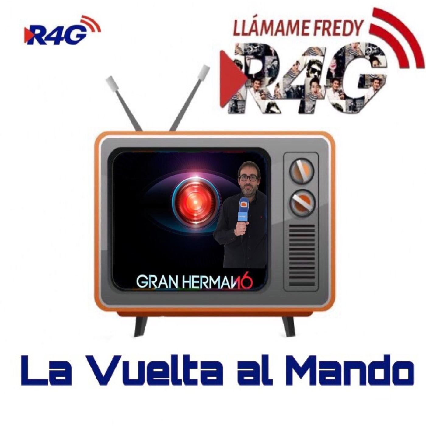 Podcast "LA VUELTA AL MANDO". RADIO 4G