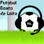 Drops Cartola 06 - Podcast Futebol Dente de Leite