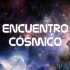 Encuentro Cósmico - Programa 16-01-20