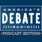 America's Debate Radio #236