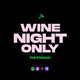 Welcome to Wine Night Only!