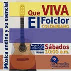 Qué Viva el Folclor Colombiano No.47- Festivales Virtuales #MonoNuñez2020