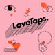 LoveTaps: Teaser.
