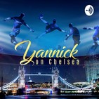 Yannick on Chelsea. Episode 10: Unbeaten