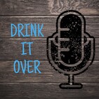 DrinkItOver - Episode030- Do You Want to Build a Snowman?