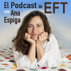 Canal de El Podcast EFT - Ana Espiga