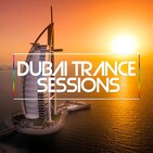 Dubai Trance Sessions 016