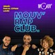 Mouv' Rap Club 22.10.2019