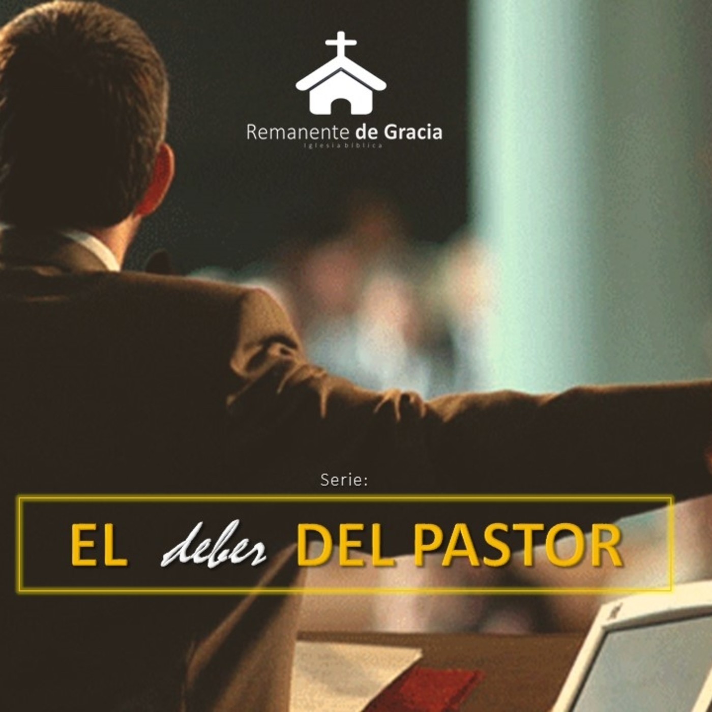 El Deber del Pastor