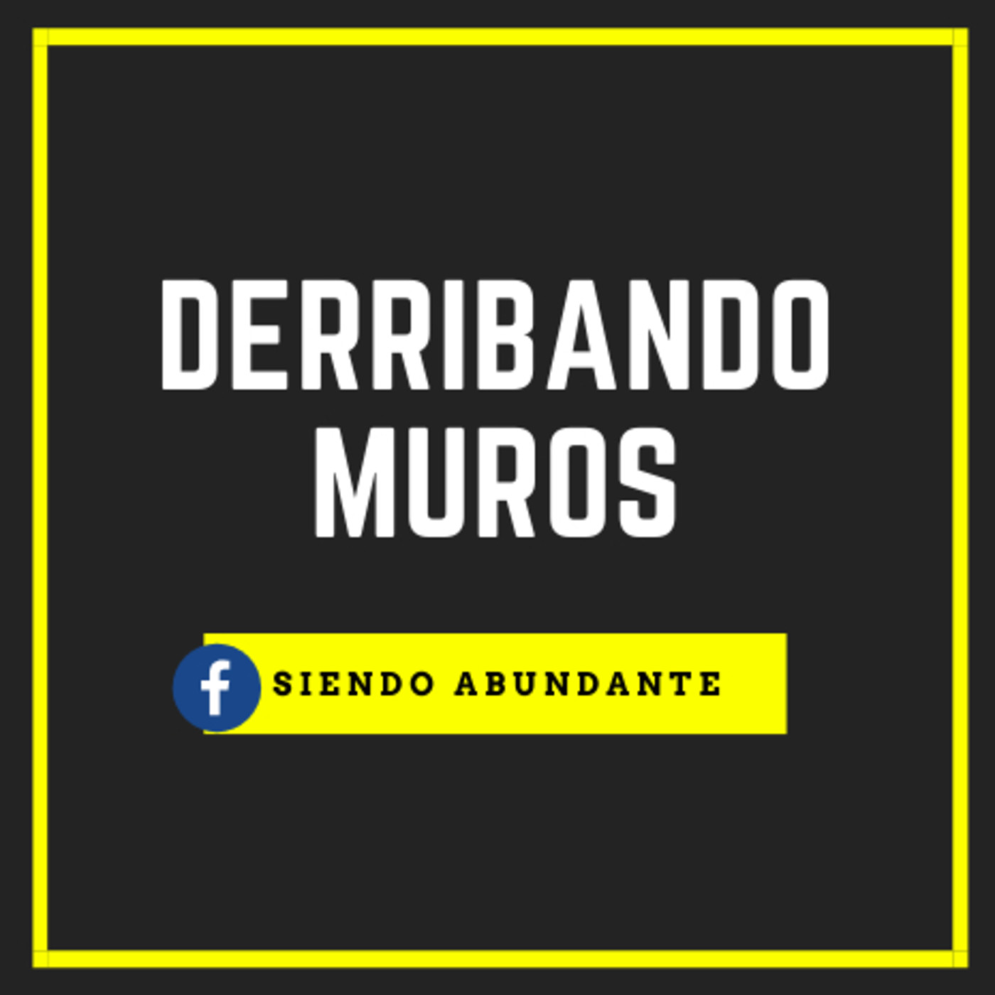 venciendo los muros