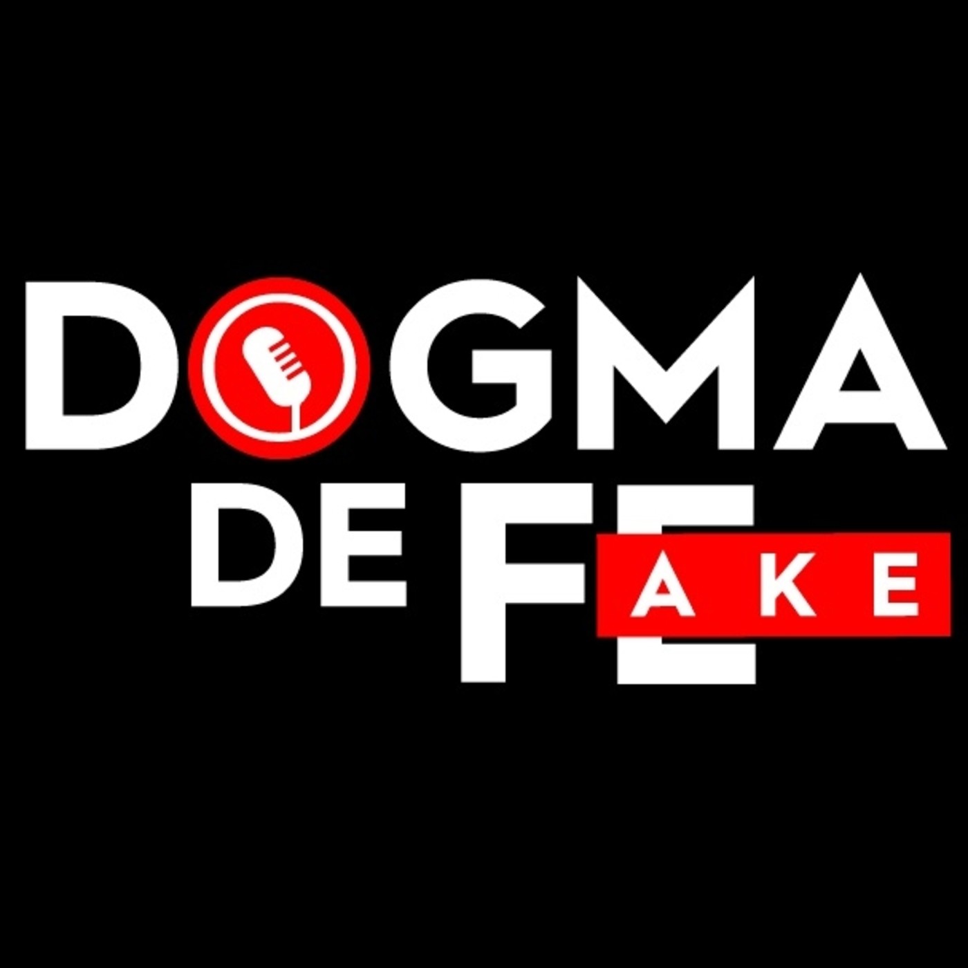Dogma de Fake