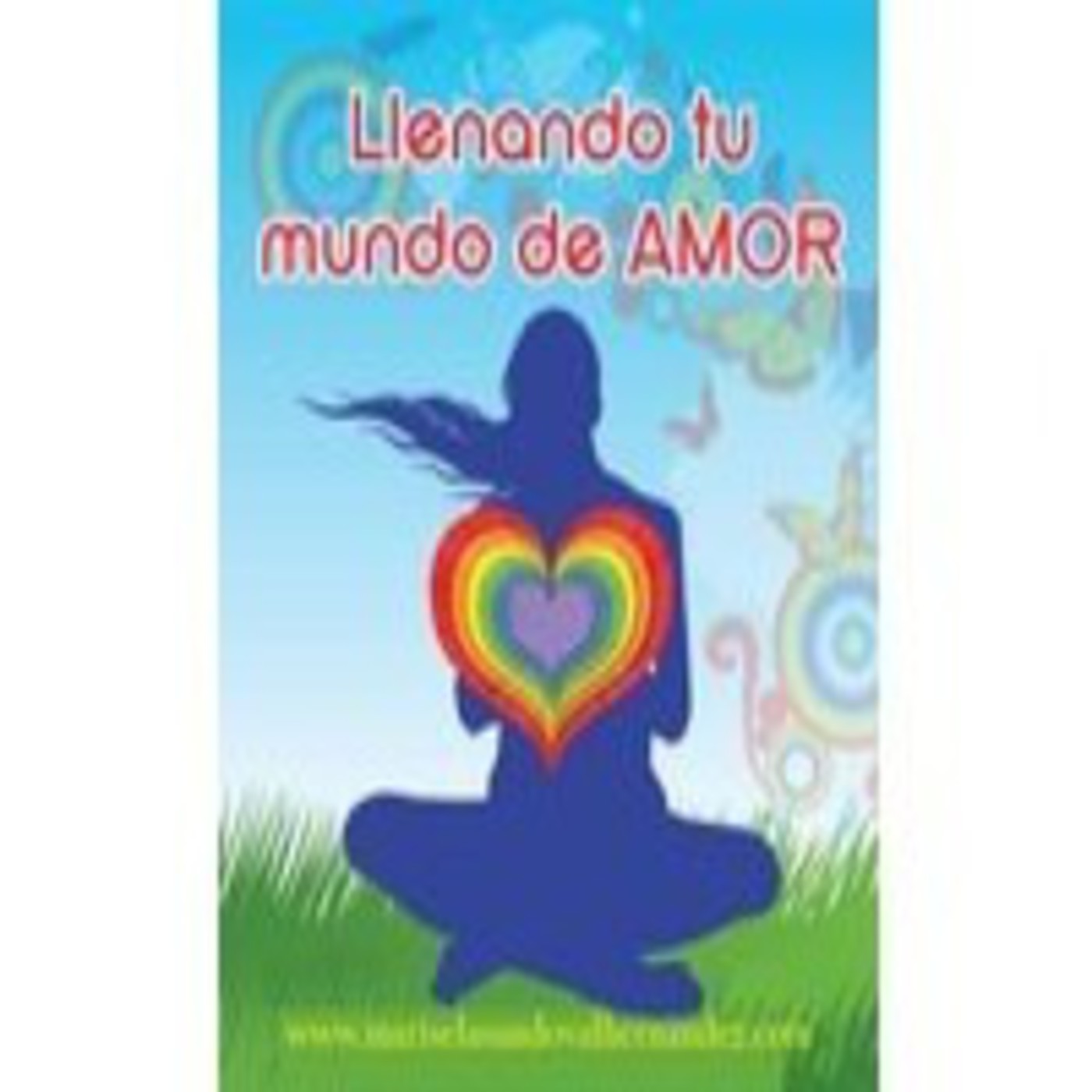 Llenando tu mundo de amor