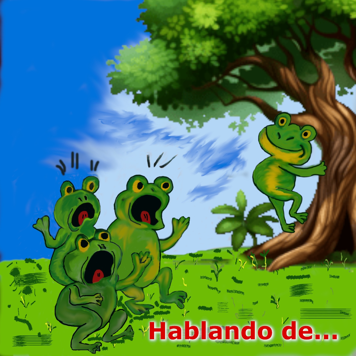 Hablando de ...