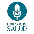 HABLAMOS DE SALUD